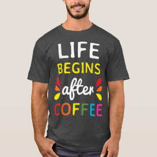 Camiseta A Vida Começa Após O Café Socorro Humor Barista