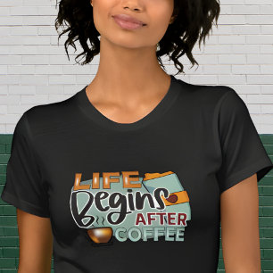 Camiseta A Vida Começa Após O Design Do Café