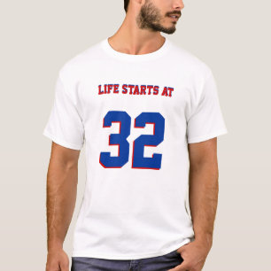 Camiseta A Vida Começa Com 32 Engraçados 32º Aniversári