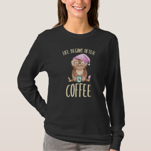 Camiseta A Vida Começa Depois Do Café Noite Coruja