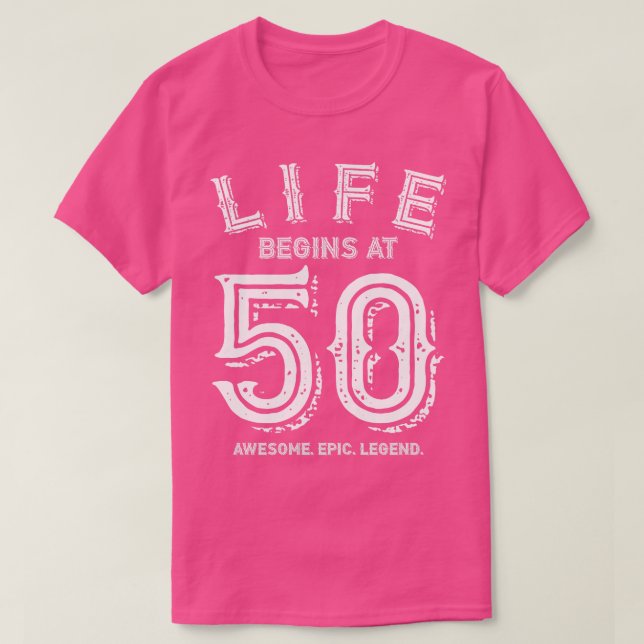 Camiseta A vida começa em 50 3 (Frente do Design)