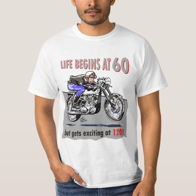 Camiseta A vida começa em 60, mas obtem emocionante em (Frente)