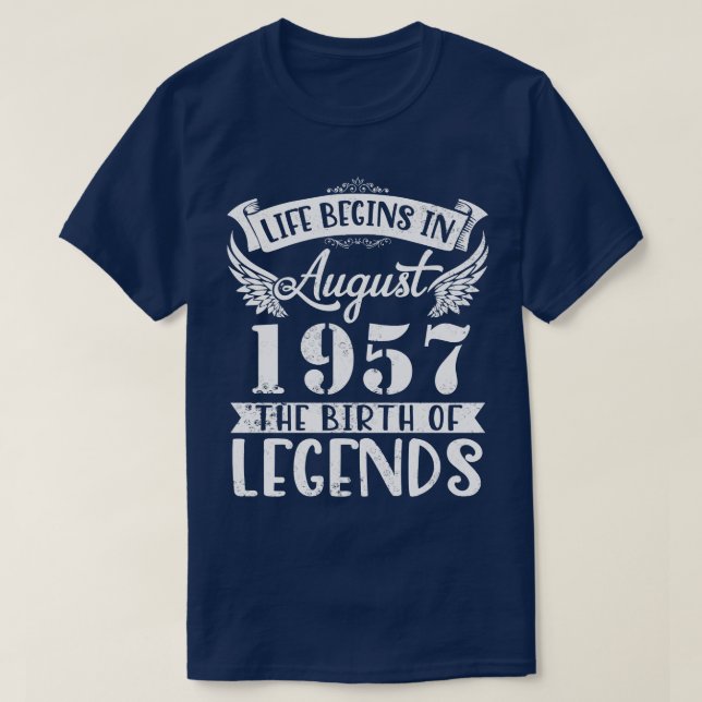 Camiseta A Vida Começa Em Agosto De 1957 O Nascimento Do Pa (Frente do Design)
