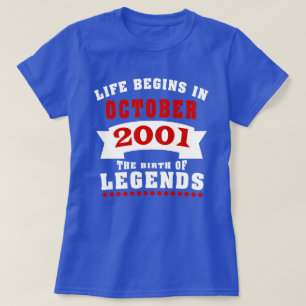 Camiseta A vida começa em outubro de 2001 Aniversário