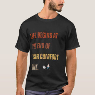Camiseta A Vida Começa Fora Da Sua Zona De Conforto.