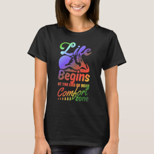 Camiseta A Vida Começa No Fim De Sua Zona De Conforto E