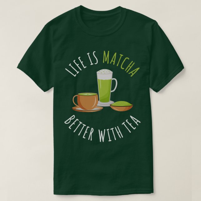Camiseta A Vida Corresponde Melhor Ao Chá (Frente do Design)