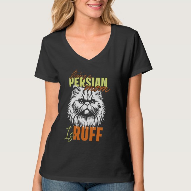 Camiseta A VIDA DA Mamãe DE Gato COMO MÃE PERSA É RUFF Funn (Frente)