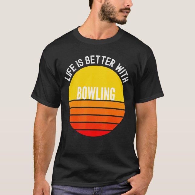 Camiseta A Vida Das boliches É Melhor Com As Boliches (Frente)