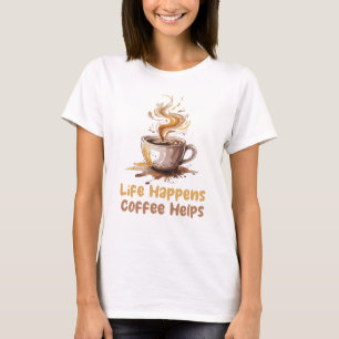 Camiseta A Vida das Mulheres Acontece Café Ajuda