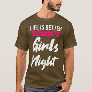 Camiseta A vida das mulheres é melhor na festa das garotas