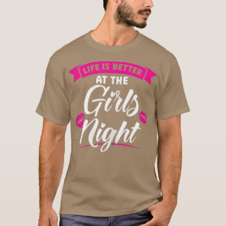Camiseta A vida das mulheres é melhor na festa das garotas