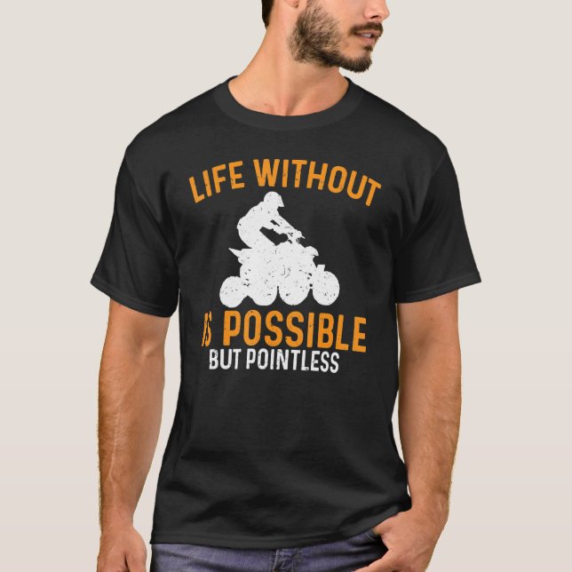 Camiseta A Vida De Atv Sem É Possível, Mas Sem Poesia (Frente)