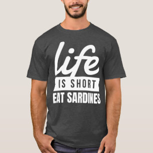 Camiseta A Vida De Comida Enlatada E Divertida É Uma Comid