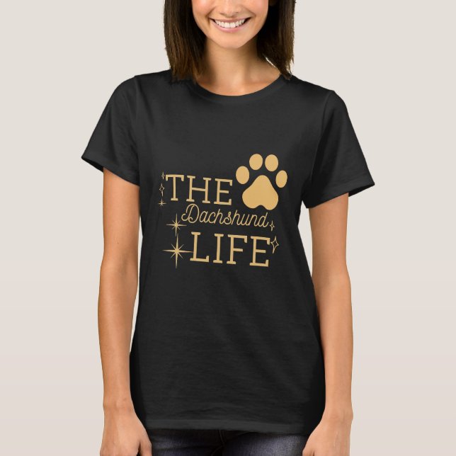 Camiseta A vida de Dachshund (Frente)