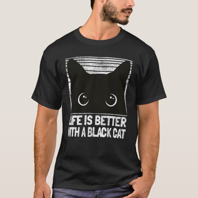 Camiseta A Vida De Gato Negro É Melhor Com Um Gato De Gato  (Frente)