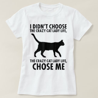 Camiseta A Vida de Louca por Gatos Me Escolheu