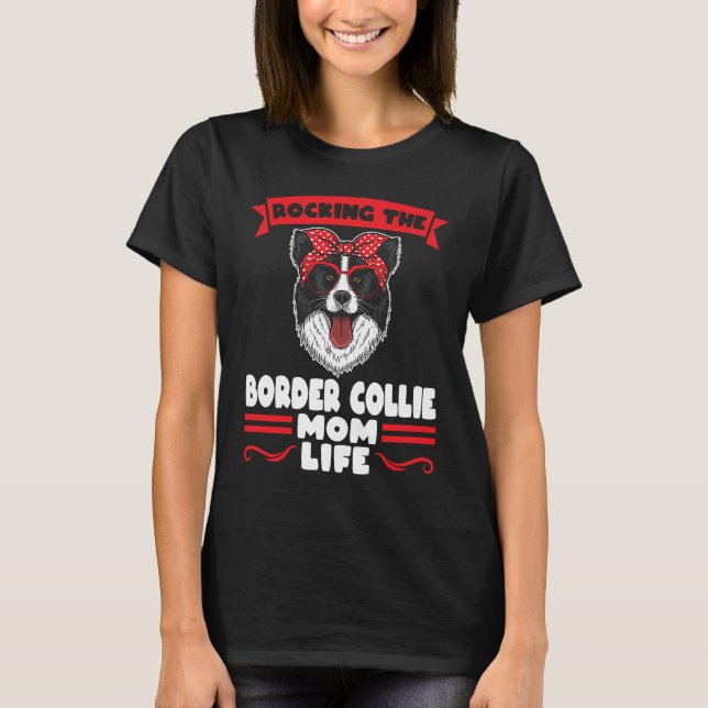 Camiseta A vida de Mãe Border Collie Mãe Border Collie (Frente)