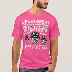 Camiseta A Vida de Motociclista É Melhor Com Uma Moto Moto