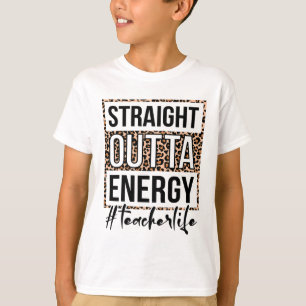 Camiseta A Vida De Professora De Energia Do Exterior No Dia