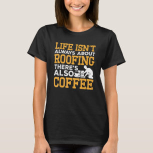 Camiseta A Vida de um Encanador Nem Sempre é Sobre Telhados