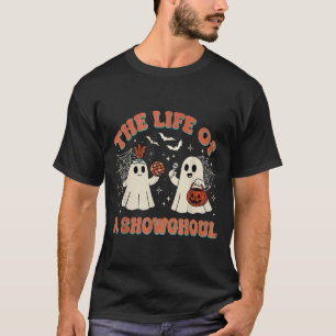 Camiseta A Vida De Um Showghoul Retro Halloween Mostra Fant