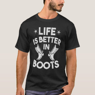 Camiseta A vida descolada é melhor com botas Country Cowgir
