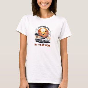 Camiseta A vida do carro retrô é melhor nos anos 80