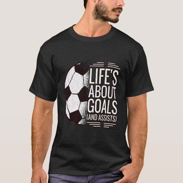 Camiseta A Vida Do Futebol É Sobre Objetivos E Ajudas (Frente)