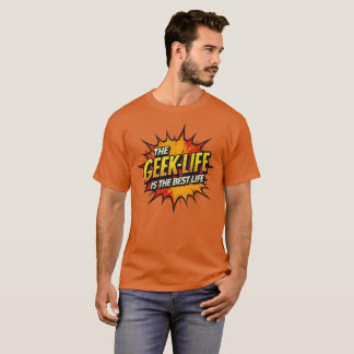 Camiseta A Vida Do Geek É A Melhor Vida