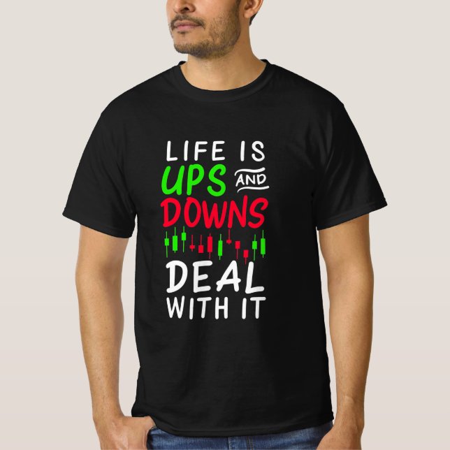 Camiseta A Vida Do Investidor Trader É Ups E Downs (Frente)