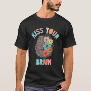 Camiseta A vida do professor beija seu cérebro Alunos class