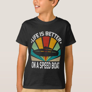 Camiseta A vida dos homens é melhor em um condutor de barco