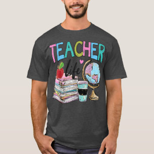 Camiseta A Vida Dos Professores De Volta À Escola Para O Fe