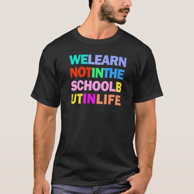Camiseta A Vida É A Melhor Cota Escolar Do Arco-Íris (Frente)