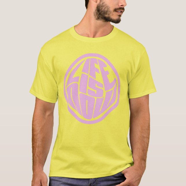 Camiseta "A vida é agora" T-Shirt (Frente)