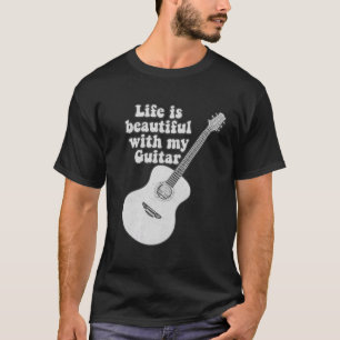 Camiseta A vida é bela com o meu violão. preto e branco