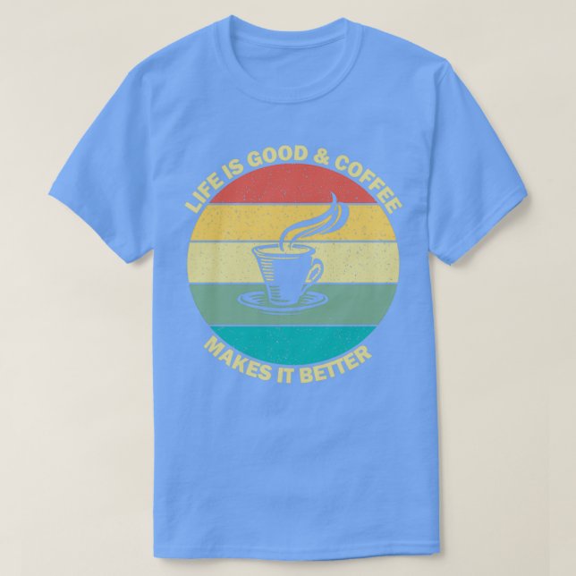 Camiseta A Vida É Boa E A Infecção Torna-A Mais Engraçada. (Frente do Design)