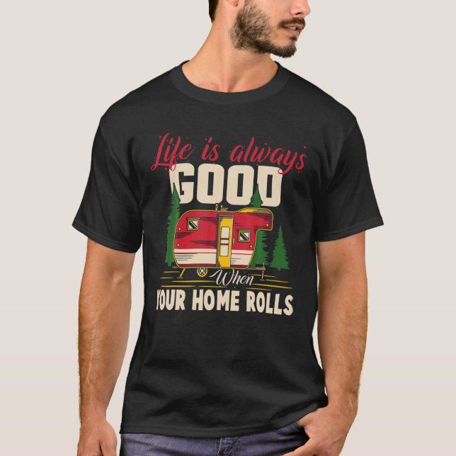 Camiseta A Vida É Boa Quando A Sua Casa Enrola Homens Engra (Frente)