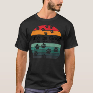 Camiseta A Vida é Boa, um Cachorro a Torna Melhor