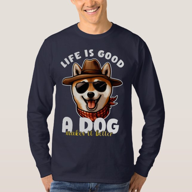 Camiseta A Vida É Boa, Um Cachorro a Torna Melhor Presente  (Frente)