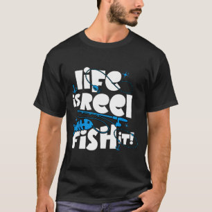 Camiseta A vida é carretel de peixe é engraçado pescador pe