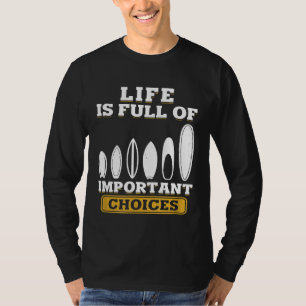 Camiseta A Vida É Cheio De Escolhas Importantes Do Kit De N