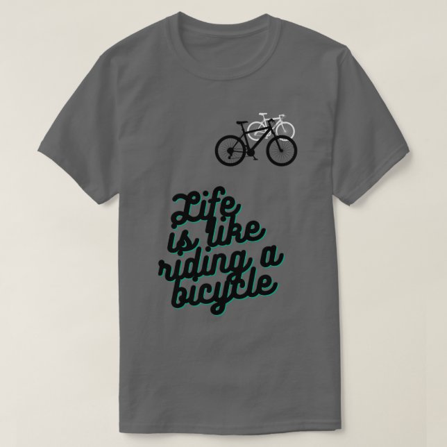 Camiseta A vida é como andar de bicicleta (7) (Frente do Design)