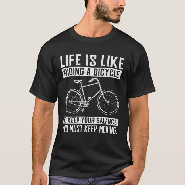 Camiseta A vida é como andar de bicicleta para manter o equ (Frente)
