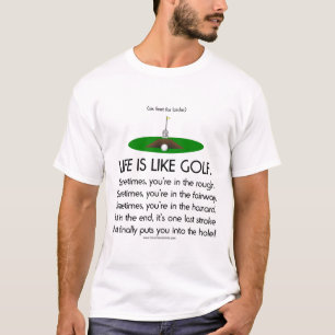 Camiseta A vida é como o golfe