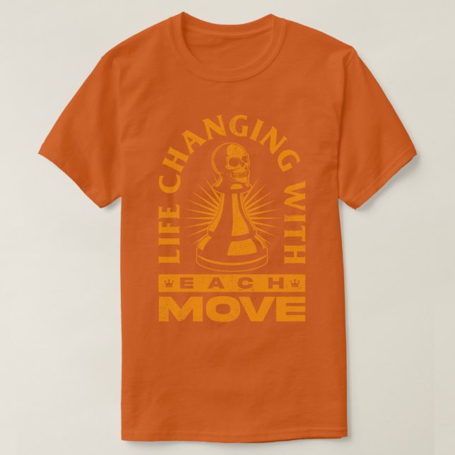 Camiseta A Vida É Como Um Jogo De Xadrez (Frente do Design)