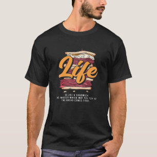 Camiseta A Vida É Como Um Sanduíche, Não Importa O Sandu