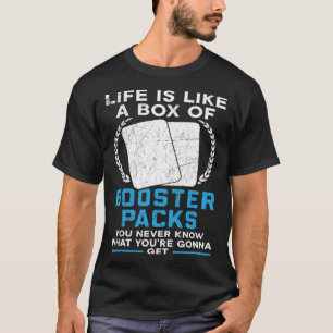 Camiseta A Vida É Como Uma Caixa De Pacotes De Reforço TCG