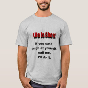 Camiseta A vida é curta
